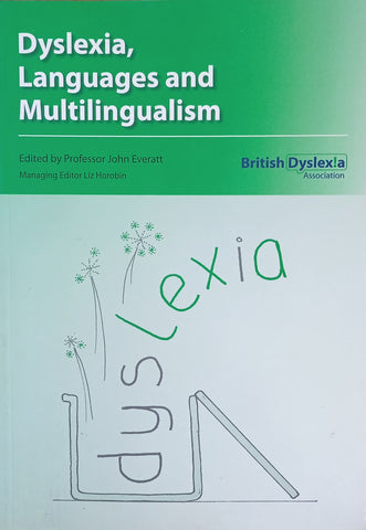 Dyslexia, Languages and Multilingualism | Professor John Everatt (ed.)