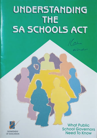 Understanding the S.A. Schools Act: What Public School Governors Need to Know | J.M. Potgieter, P.J. Visser, A.J. van der Bank, M.S. Mothata, J.M. Squelch