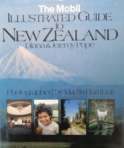 The Mobil Illustrated Guide to New Zealand | Diana and Jeremy Pope