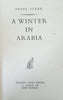 A Winter in Arabia | Freya Stark