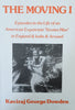 The Moving I: Episodes in the Life of an American Expatriate "Sixties Man" in England & India & Around | Kaviraj George Dowden