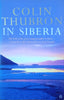 In Siberia | Colin Thubron