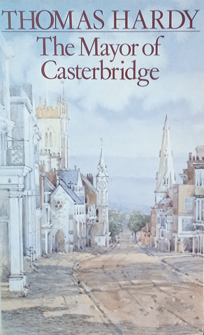 The Mayor of Casterbridge | Thomas Hardy