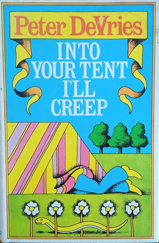 Into the Tent I'll Creep | Peter de Vries