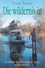 Die Wildernis In: Avonture en Ervarings in Verre, Wilde Plekke [Afrikaans] | Schalk Theron