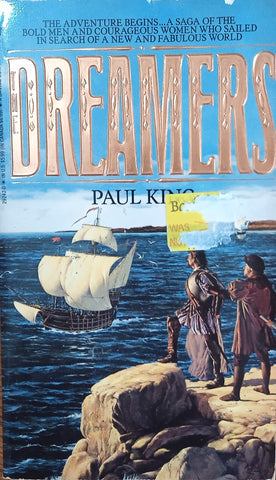 The Dreamers: A Novel of Adventure and Discovery | Paul King