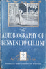 The Autobiography of Benvenuto Cellini | Translated by John Addington Symonds