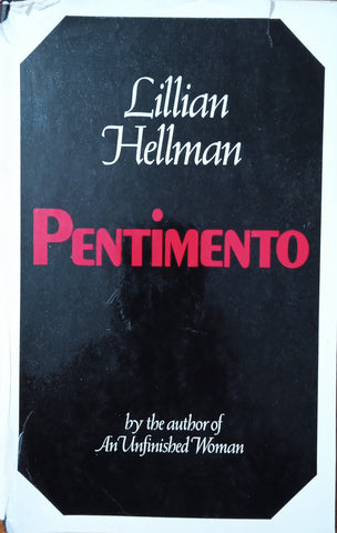 Pentimento [First Edition]| Lillian Hellman