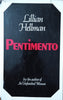 Pentimento [First Edition]| Lillian Hellman