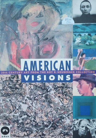 American Visions: 20th Century Art from the Roy R. Neuberger Collection [With Interactive CD]