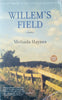 Willem's Field | Melinda Haynes