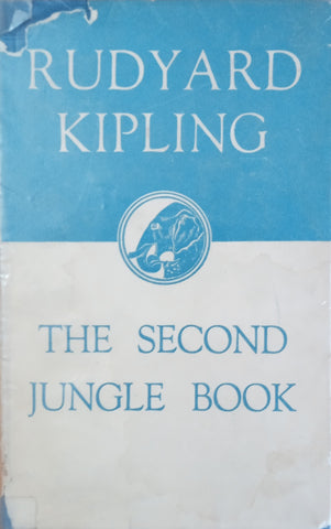 The Second Jungle Book | Rudyard Kipling