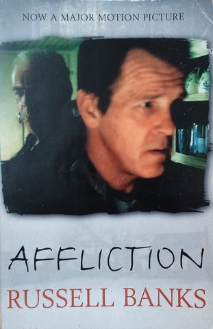 Affliction | Russel Banks