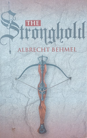 The Stronghold | Albrecht Behmel