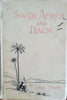 To South Africa and Back: Being the Narrative of a Journey Through Cape Colony, Natal, Orange Free State, and the Transvaal, Including visits to the Diamond and Gold Fields | John Finch