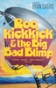 Roo Kickkick and the Big Bad Blimp | Ryan Gattis