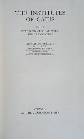 The Institutes of Gaius: Part 1 with Critical Notes and Translation | Francis de Zulueta