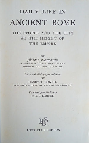 Daily Life in Ancient Rome: The People and the City at the Height of the Empire | Jérôme Carcopino