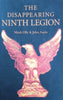 The Disappearing Ninth Legion | Mark Olly and John Aspin