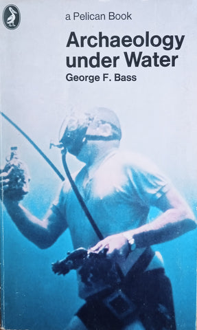 Archaeology under Water | George F. Bass