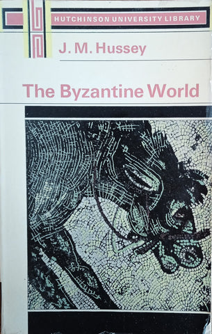 The Byzantine World | J.M. Hussey