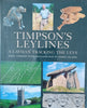 Timpson's Leylines: A Layman Tracking the Leys | John Timpson with photography by Derry Brabbs