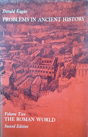 Problems in Ancient History Volume 2: The Roman World | Donald Kagan