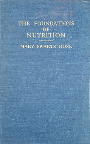 The Foundations of Nutrition | Mary Swartz Rose