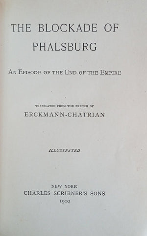 The Blockade of Phalsburg: An Episode of the End of the Empire | Erckmann-Chatrian