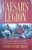 Caesar's Legion: The Epic Saga of Julius Caesar's Elite Tenth Legion and the Armies of Rome | Stephen Dando-Collins