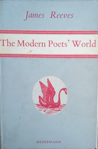 The Modern Poets' World | James Reeves (ed.)