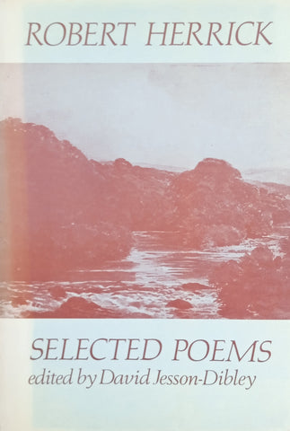 Robert Herrick: Selected Poems | David Jesson-Dibley (ed.)