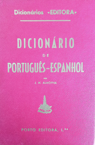 Dicionario de Português-Espanhol [Portuguese and Spanish] | Julio Martinez Almoyna