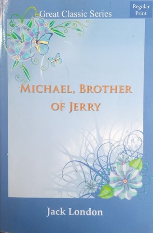 Michael, Brother of Jerry | Jack London