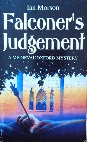 Falconer's Judgement: A Medieval Oxford Mystery | Ian Morson