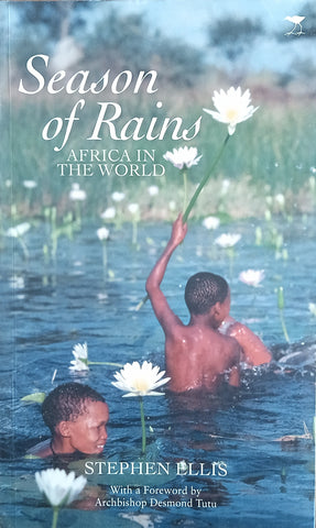 Season of Rains: Africa in the World | Stephen Ellis