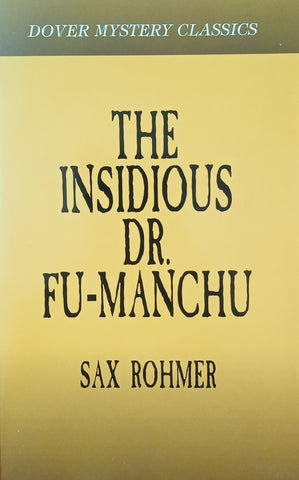 The Insidious Dr. Fu-Manchu | Sax Rohmer