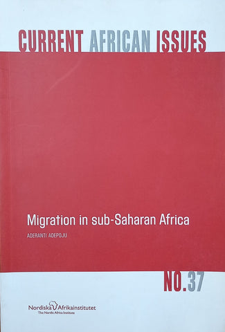 Migration in Sub-Saharan Africa | Aderanti Adepoju