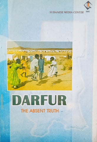 Darfur: The Absent Truth