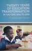 Twenty Years of Education Transformation in Gauteng 1994 to 2014: An Independent Review| Felix Maringe & Martin Prew (eds.)