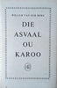 Die Asvaal Ou Karoo en Ander Essays [Afrikaans] | Willem van der Berg