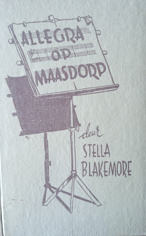 Allegra op Maasdorp [Afrikaans] | Stella Blakemore