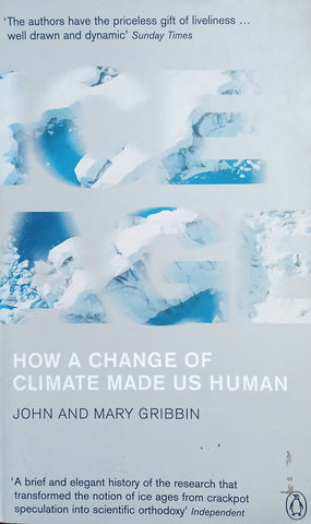 How a Change of Climate Made Us Human | John and Mary Gribbin