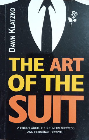 The Art of the Suit [Inscribed] | Dawn Klatzko