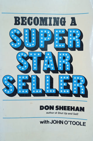 Becoming a Super Star Seller | Don Sheehan & John O’Toole