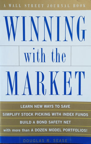 Winning With the Market | Douglas R. Sease