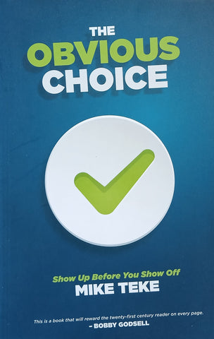 The Obvious Choice [Signed] | Mike Teke