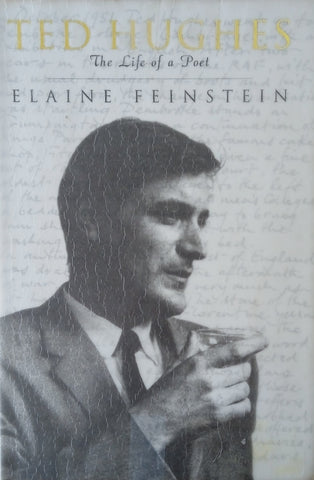 Ted Hughes: The Life of a Poet | Elaine Feinstein