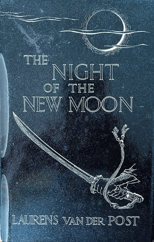 The Night of the New Moon | Laurens van der Post