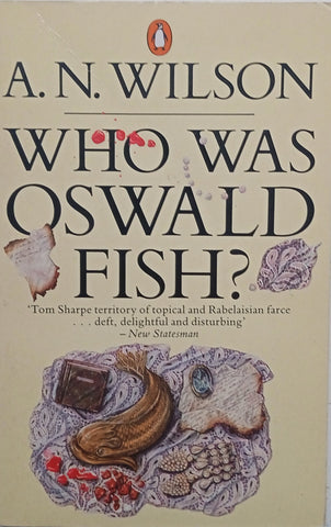 Who Was Oswald Fish? | A. N. Wilson